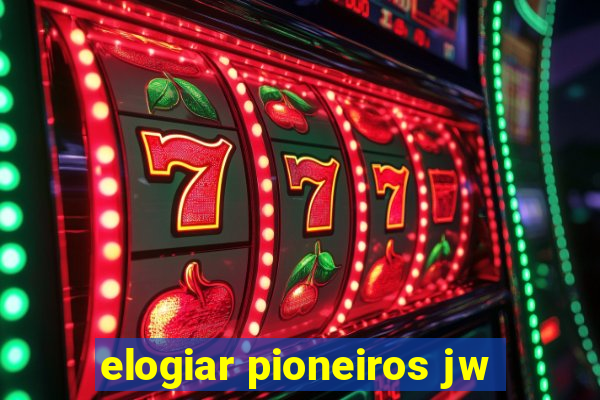 elogiar pioneiros jw